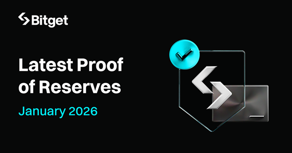 Bitget 發佈 2026 年 1 月儲備金證明，在市場波動中展示實力